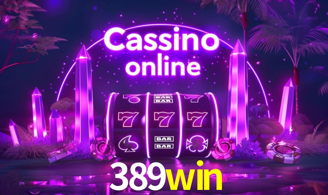Jogos de Slot 389win